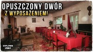 Opuszczony Dw&oacute;r Szlachty z Wyposażeniem! | #Urbex #Opuszczone