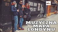 Muzyczna MAPA Londynu