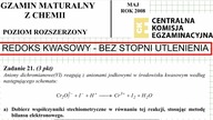 ZADANIE 21 CKE 2008 MAJ REDOKS KWASOWY Cr2O7^(2-)+H^(+)+I^(-) Cr^(3+)+ I2+H2O