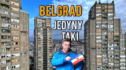BELGRAD.  Tu czuć ducha Jugosławii