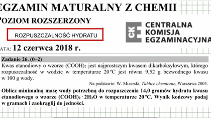 ZADANIE 26 CKE 2018 CZERWIEC ROZPUSZCZALNOŚĆ HYDRATU KWASU ETANODIOWEGO