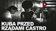 Kuba przed Fidelem Castro