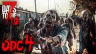 7 Days To Die 1. 0 | WZIĘLI MNIE W DWA BOLCE | #4