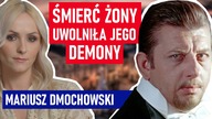 Pękło mu serce, zmarł zaraz po żonie - Mariusz Dmochowski