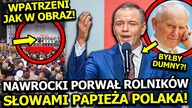 KAROL NAWROCKI TYMI SŁOWAMI PAPIEŻA POLAKA ZAUROCZYŁ ROLNIKÓW! BYLI WPATRZENI W NIEGO JAK W OBRAZ!