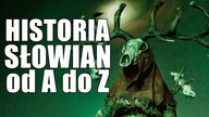 SŁOWIANIE - Powstanie i upadek