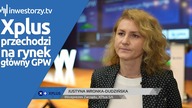 XPlus SA, Justyna Wronka-Dudzińska  Wiceprezes Zarządu, #592 ZE SPÓŁEK