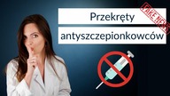 Historia przekrętów i porażek: ANTYSZCZEPIONKOWCY.  Skąd się wzięli?