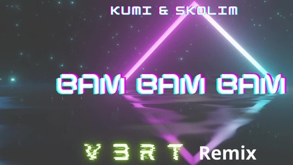 Kumi & Skolim - Bam Bam Bam(Arvox Remix) NOWOŚĆ 2023