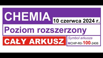 CHEMIA MATURA CKE 2024 CZERWIEC | CAŁY ARKUSZ