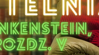 #27 Audycja Czytelnia: Frankenstein, Mary Shelley, rozdz.  V