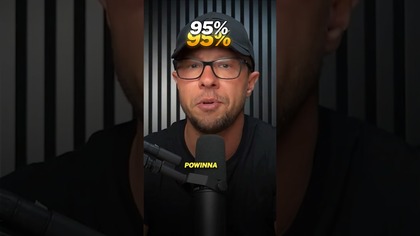 PONAD 95% KLIENTÓW POWINNO BYĆ ZADOWOLONYCH!