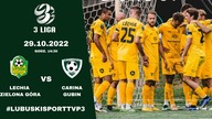 Lechia Zielona Góra - Carina Gubin - LIVE - 29. 10. 2022r.  - godz.  14:30