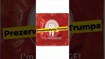Prezerwatywy Trumpa #polityka #Trump #USA #Epstein #marketing