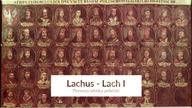Lachus Lach I Pierwszy władca polański Dlaczego nazywali nas Lachy?