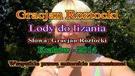 Gracjan Roztocki - Lody do lizania