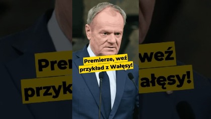 Premierze, weź przykład z Wałęsy! #Tusk #Nawrocki #Batyr #Wałęsa #prezydent #polityka