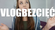 VLOGBEZCIĘĆ