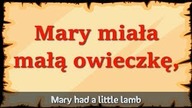 Mary Had A Little Lamb - wersja karaoke z polskim tłumaczeniem - nauka angielskiego z piosenek