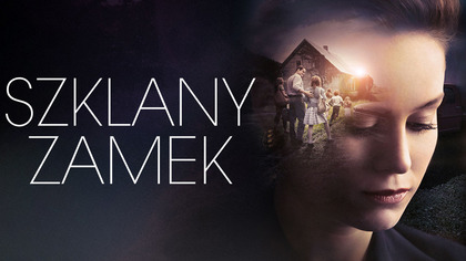 Szklany zamek (2017) Lektor PL