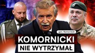 POLSKIE WOJSKO JEST MIĘSEM ARMATNIM.   GEN.  KOMORNICKI OSTRO: KUKUŁA TO HAŃBA | PUNKTY ZAPALNE
