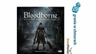 Bloodborne - zasady, przykładowa rozgrywka