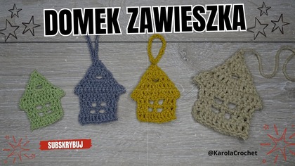 DOMEK ZAWIESZKA - OZDOBA SZYDEŁKOWA #483