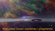 Wszystkie nasze marzenia i pragnienia