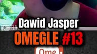 Jasper na OMEGLE #13 [CAŁY FILM NA KANALE] #dawidjasper #jasper #omegle #funny