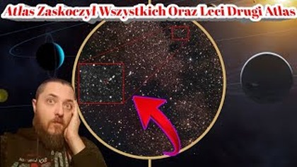 2303.  Atlas Zaskoczył Wszystkich Oraz Leci Atlas 2 W Jego Stronę