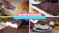 Sernik Królewski z serkiem homogenizowanym - Zawsze się udaje!