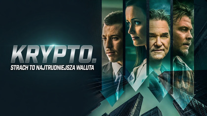 Krypto. Strach to najtrudniejsza waluta (2019) Lektor PL