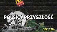 WIZJA POLSKI PRZYSZŁOŚCI ODC.  2