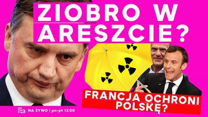 Ziobro w areszcie? Francja ochroni Polskę? | IPP