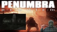 Penumbra: Requiem - Cele (odc. 4)