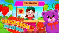 Sezon na TRUSKAWKI! - Najlepsze piosenki dla przedszkolaków 