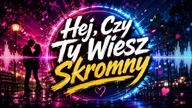 Hej, Czy Ty Wiesz - Skromny #viral #remix #dc #music #youtubeshorts