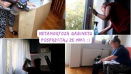 Mała metamorfoza gabinetu Posprzątaj ze mną  Uporządkowana