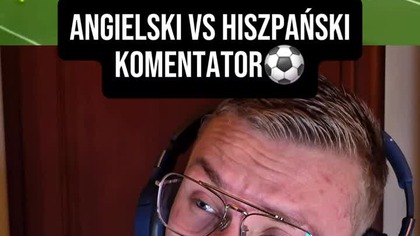 ANGIELSKI VS HISZPAŃSKI KOMENTATOR WIELKA RÓŻNICA W EMOCJACH! #piłkanożna #komentator #emocje #mecz