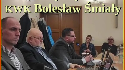 Rada Miasta Łaziska G&oacute;rne. Inf.dyrektora KWK Bolesław Śmiały. Planowana wroga likwidacja w 2028 roku