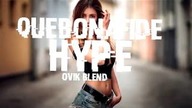 Quebonafide - HYPE (OviK Blend)