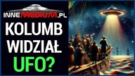 UFO istniało w czasach Krzysztofa Kolumba!