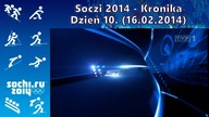 Soczi 2014 - kronika - dzień 10.  (16. 02. 2014)