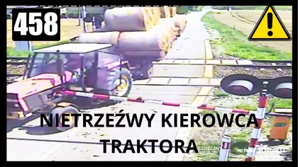 Nietrzeźwy traktorzysta na przejeździe kolejowym