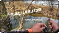 Pstrągi z małej rzeki // pierwsze zawody 2023