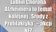 Lublin: Choroba Alzheimera to temat kolejnej Środy z Profilaktyką  akcji NFZ