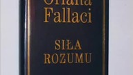 Oriana Fallaci - Siła Rozumu