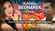 Kamil Bednarek - Cisza (Cover by Jan Stosur ft.  Julia Olędzka)