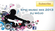 W&oacute;jo - Epic Club Music 2013 