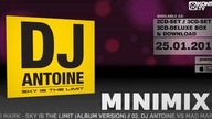 DJ Antoine - Sky Is The Limit (Official Minimix HD)
